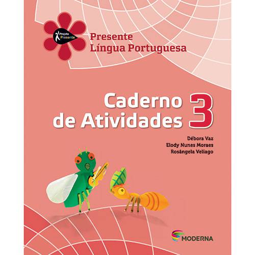 Livro - Presente Língua Portuguesa 3 - Caderno de Atividades