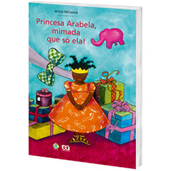 Livro - Princesa Arabela, Mimada que só Ela