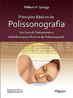 Livro - Princípios Básicos de Polissonografia - Spriggs - Dilivros