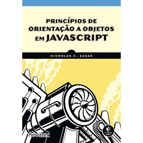 Tudo sobre 'Livro - Princípios de Orientação a Objetos em Javascript'