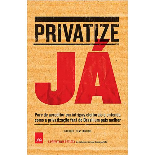 Tudo sobre 'Livro - Privatize já'