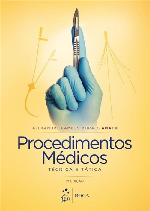 Livro - Procedimentos Médicos: Técnica e Tática - Amato