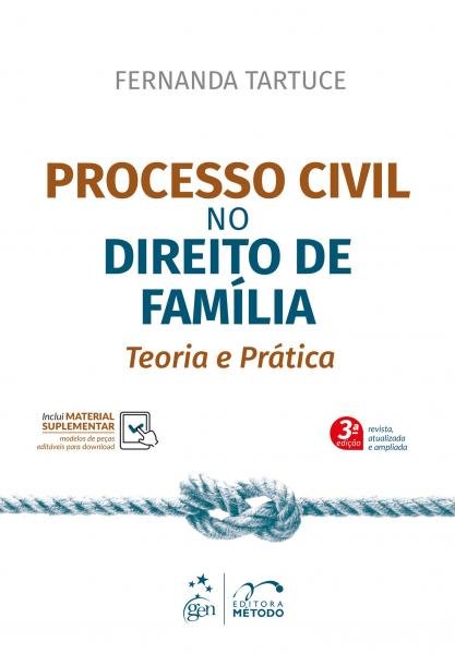 Livro - Processo Civil no Direito de Família - Teoria e Prática