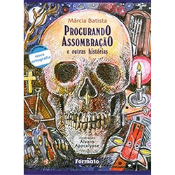 Livro - Procurando Assombração e Outras Histórias