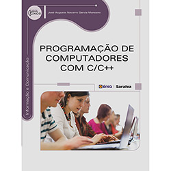 Livro - Programação de Computadores com C/C++ - Série Eixos
