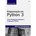 Livro - Programação em Python 3: uma Introdução Completa à Linguagem Pynthon