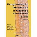 Tudo sobre 'Livro - Programação Orientada a Objetos Usando Delphi'