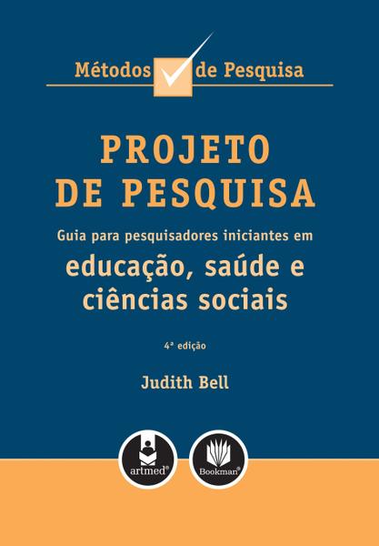 Livro - Projeto de Pesquisa - Guia para Pesquisadores Iniciantes em Educação, Saúde e Ciências Sociais