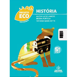 Livro - Projeto Eco - História: Ensino Fundamental I - 5º Ano