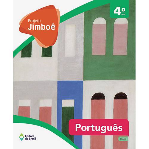 Livro - Projeto Jimboê: Português 4º Ano