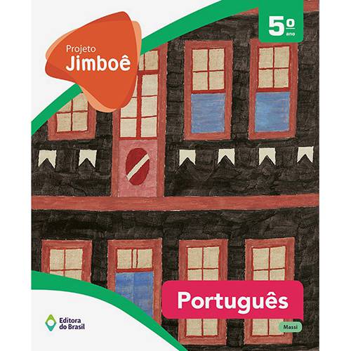 Livro - Projeto Jimboê: Português 5º Ano
