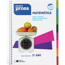 Livro - Projeto Prosa - Matemática 2º Ano Fundamental