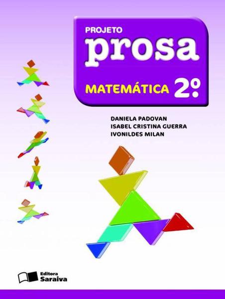 Livro - Projeto Prosa - Matemática - 2º Ano