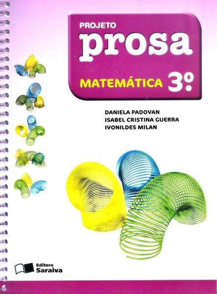 Livro - Projeto Prosa - Matemática - 3º Ano