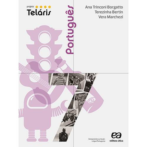 Livro - Projeto Teláris: Português - 7º Ano - 6ª Série