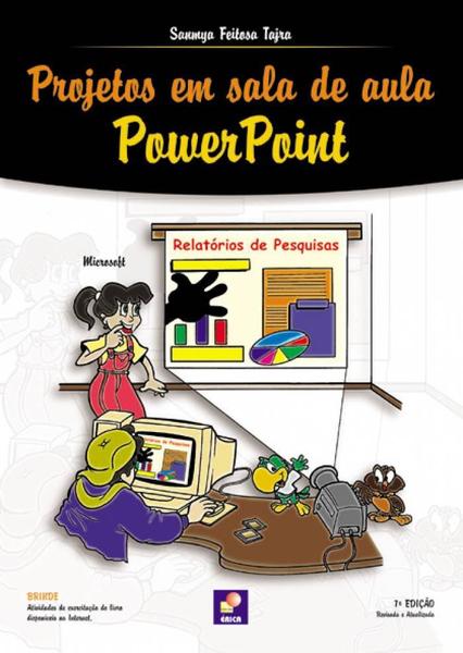 Livro - Projetos em Sala de Aula: Powerpoint