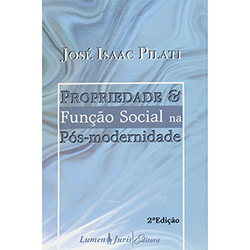 Livro - Propriedade e Função Social na Pós-Modernidade