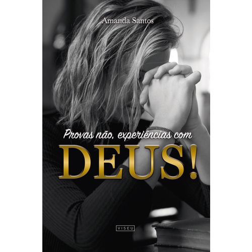 Livro -Provas Não, Experiências com Deus