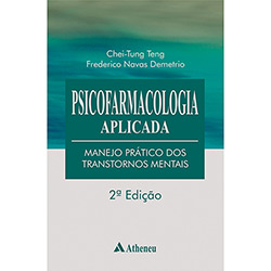 Tudo sobre 'Livro - Psicofarmacologia Aplicada: Manejo Prático dos Transtornos Mentais'