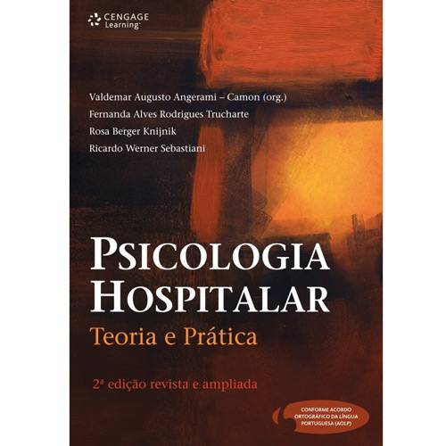 Tudo sobre 'Livro - Psicologia Hospitalar - Teoria e Prática'