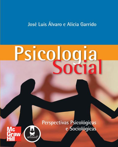 Livro - Psicologia Social - Perspectivas Psicológicas e Sociológicas