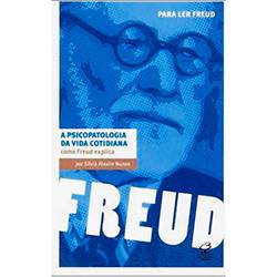 Tudo sobre 'Livro - Psicopatologia da Vida Cotidiana, a - Como Freud Explica'