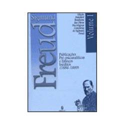 Tudo sobre 'Livro - Publicações Pré-Psicanalíticas e Esboços Inéditos (1886-1889) - Coleção Obras Psicológicas Completas de Sigmund Freud - Vol. 1'