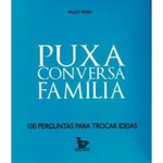 Livro - Puxa Conversa Familia