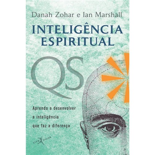 Tudo sobre 'Livro - QS - Inteligência Espiritual'