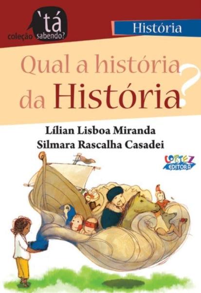 Livro - Qual a História da História?