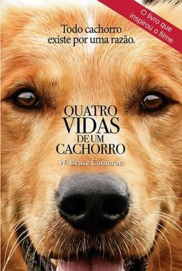 Livro - Quatro Vidas de um Cachorro