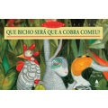 Livro - Que bicho será que a cobra comeu?