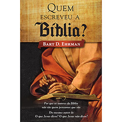 Livro - Quem Escreveu a Bíblia?