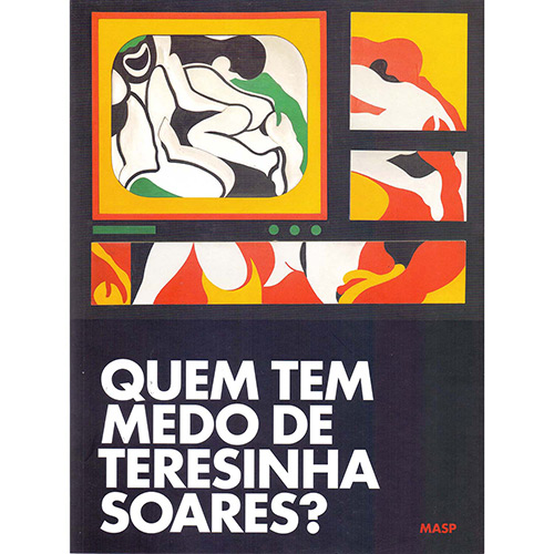 Livro - Quem Tem Medo de Teresinha Soares?