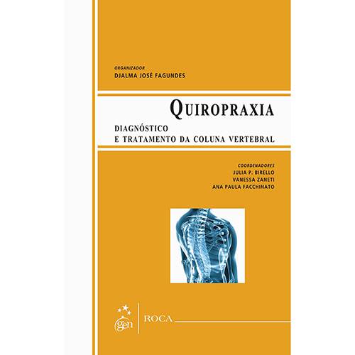 Tudo sobre 'Livro - Quiropraxia: Diagnostico e Tratamento da Coluna Vertebral'