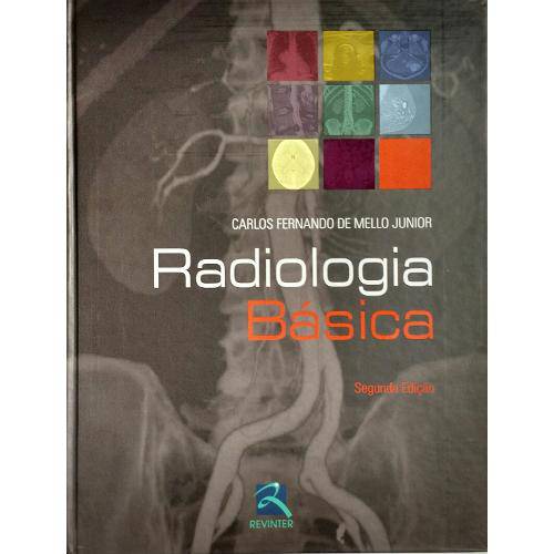 Tudo sobre 'Livro - Radiologia Básica - Mello Jr'