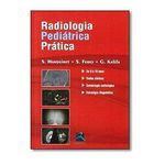Livro - Radiologia Pediátrica Prática - Hanquinet
