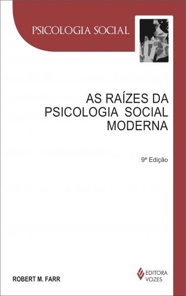 Livro - Raízes da Psicologia Social Moderna