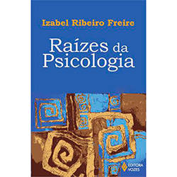 Livro - Raízes da Psicologia