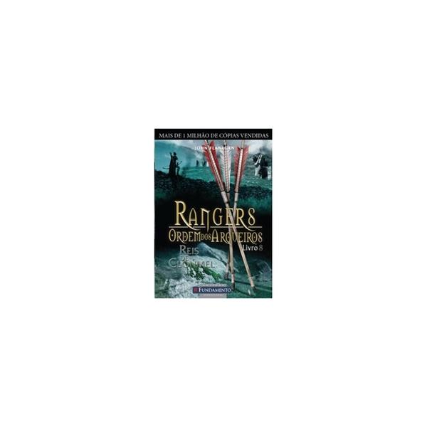 Livro - Rangers Ordem dos Arqueiros 08 - Reis de Clonmel