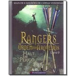 Livro - Rangers Ordem Dos Arqueiros 09 - Halt Em Perigo