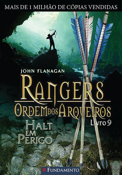 Livro - Rangers Ordem dos Arqueiros 09 - Halt em Perigo