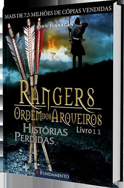 Livro - Rangers Ordem dos Arqueiros 11 - Histórias Perdidas