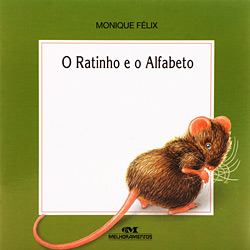 Livro - Ratinho e o Alfabeto, o - Série Ratinho