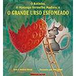 Livro - Ratinho, o Morango Vermelho Maduro e o Grande Urso Esfomeado