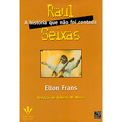 Livro - Raul Seixas: a História que não Foi Contada