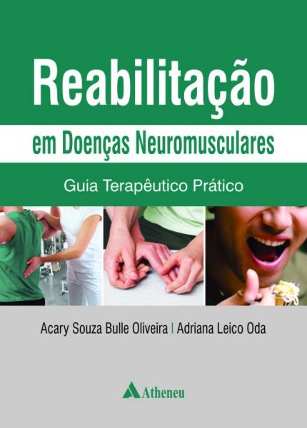 Livro - Reabilitação em Doenças Neuromusculares - Guia Terapêutico Prático