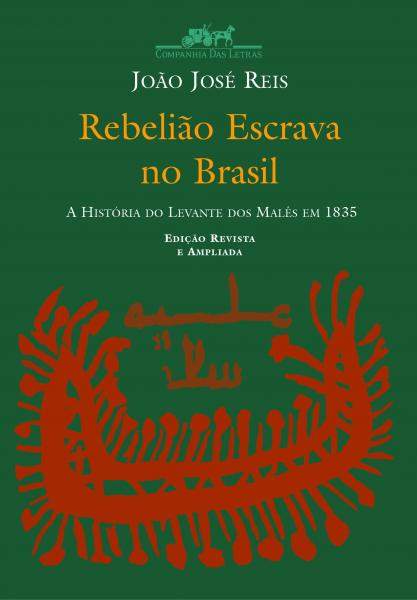 Livro - Rebelião Escrava no Brasil