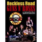 Tudo sobre 'Livro - Reckless Road - Guns N´Roses - e o Making Of do Álbum Appetite For Destruction'