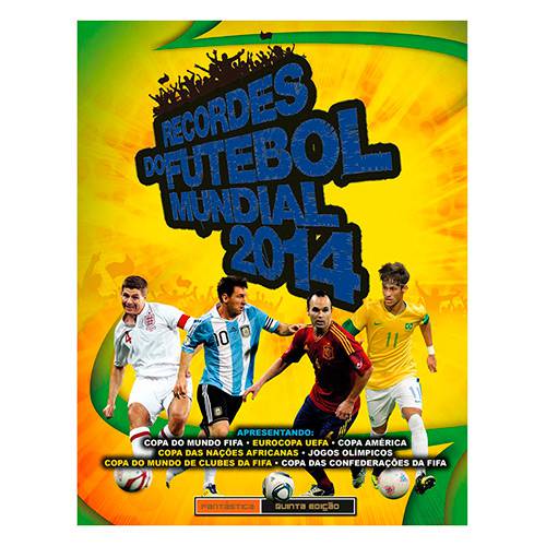 Tudo sobre 'Livro - Recordes do Futebol Mundial 2014'